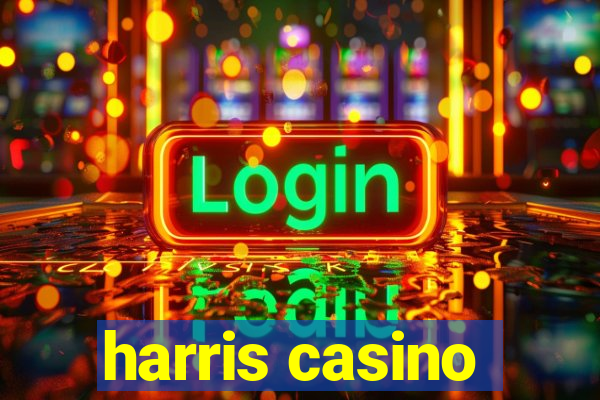 harris casino