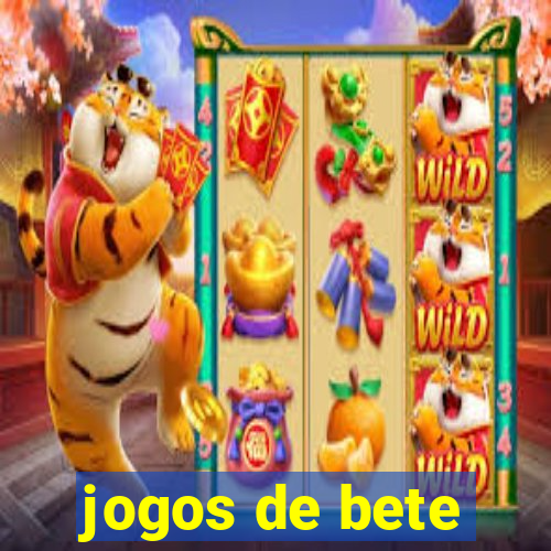 jogos de bete