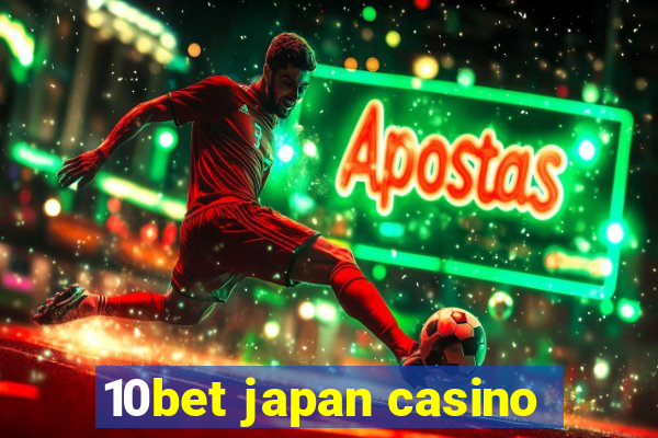 10bet japan casino