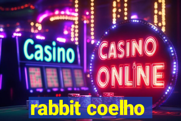 rabbit coelho