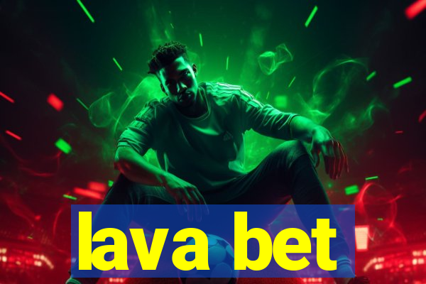 lava bet