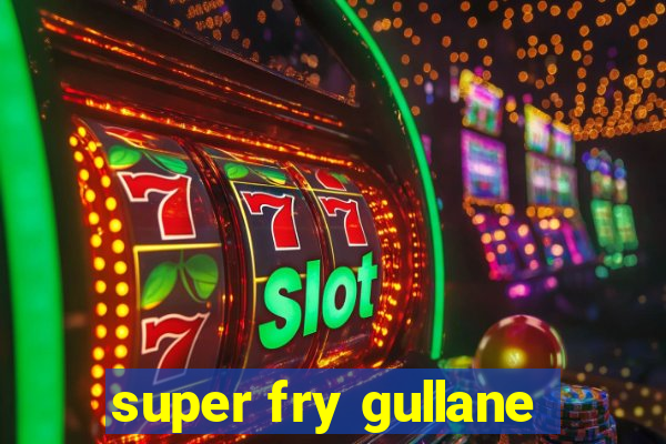 super fry gullane