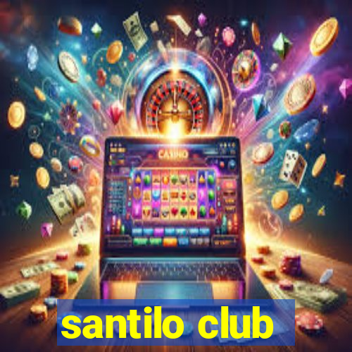 santilo club