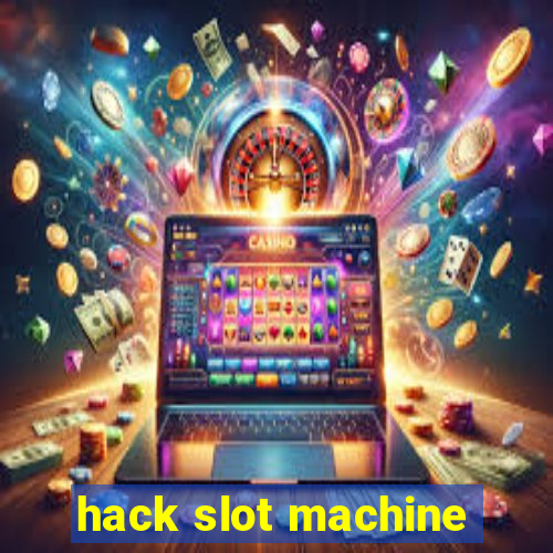 hack slot machine