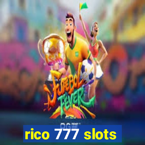 rico 777 slots