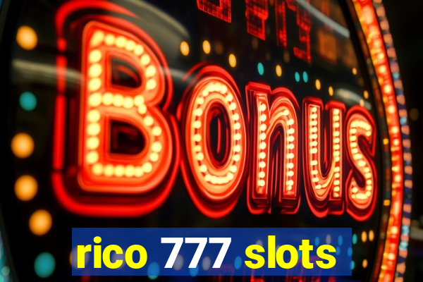 rico 777 slots