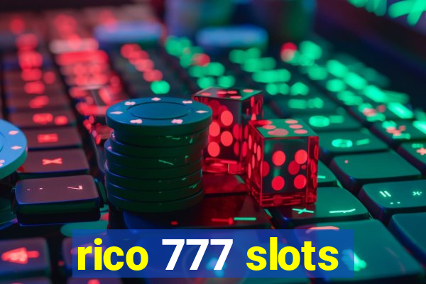 rico 777 slots