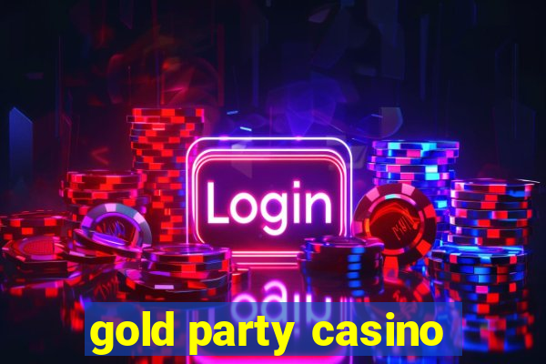 gold party casino