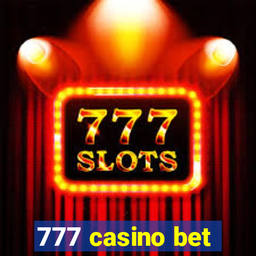 777 casino bet