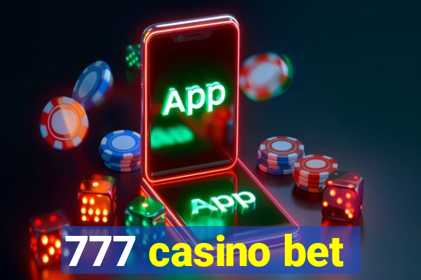 777 casino bet