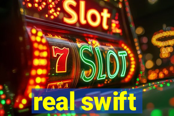 real swift