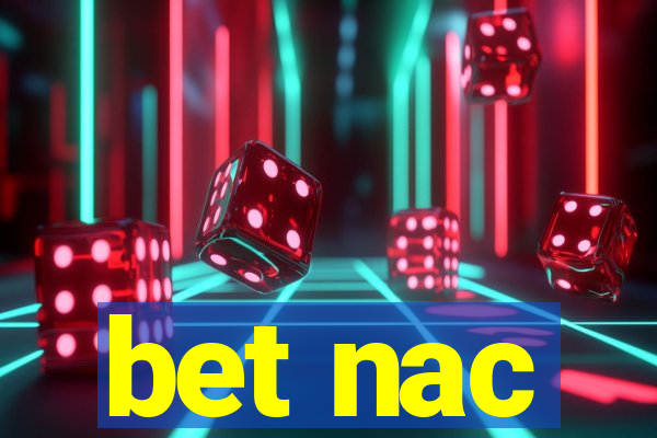 bet nac