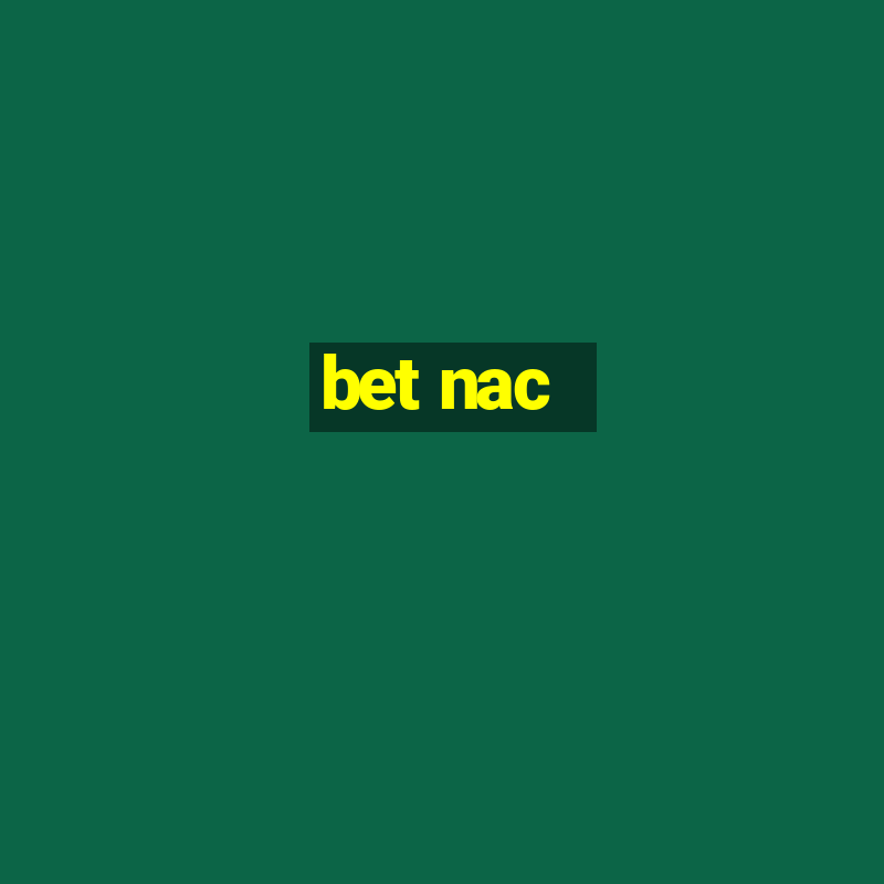 bet nac