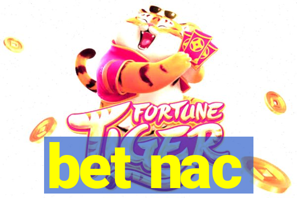 bet nac