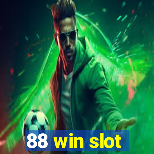 88 win slot