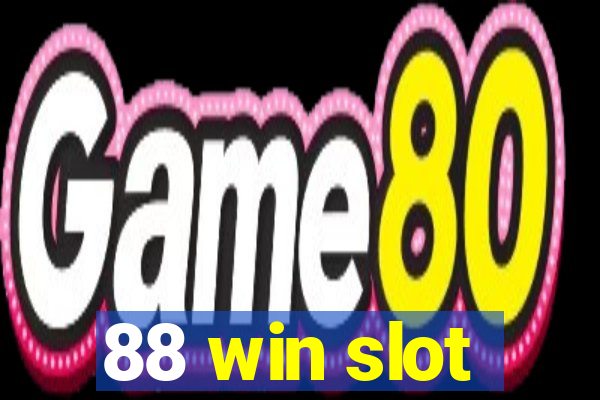 88 win slot