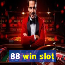 88 win slot