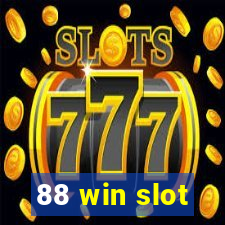 88 win slot