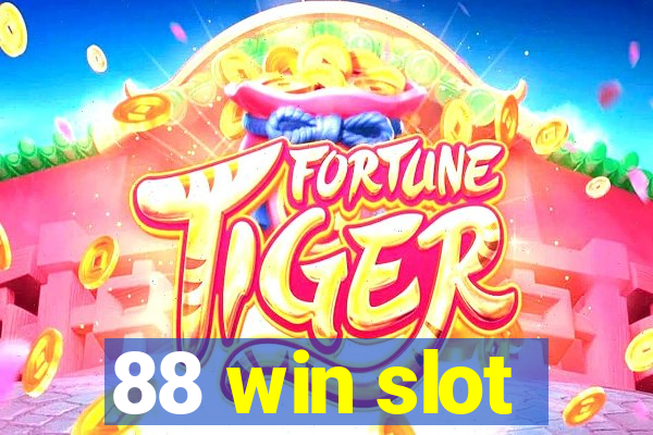 88 win slot