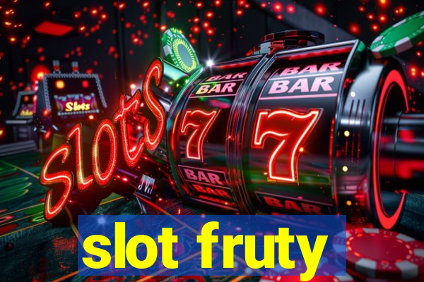 slot fruty