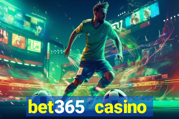 bet365 casino ontario bonuses