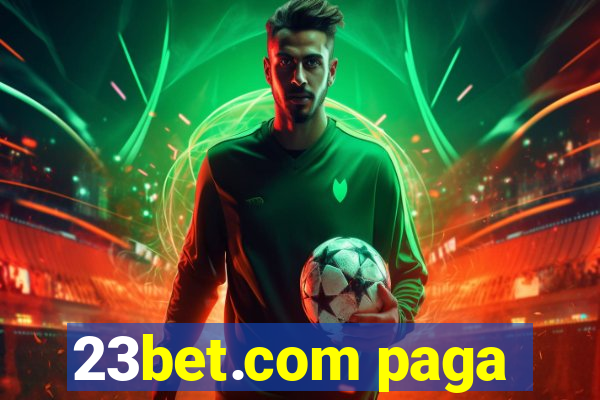 23bet.com paga