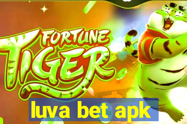 luva bet apk