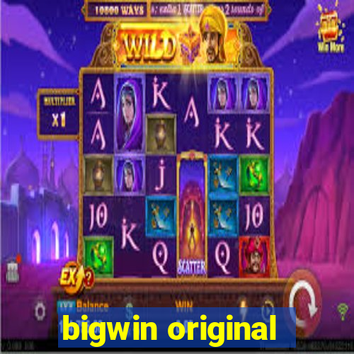 bigwin original