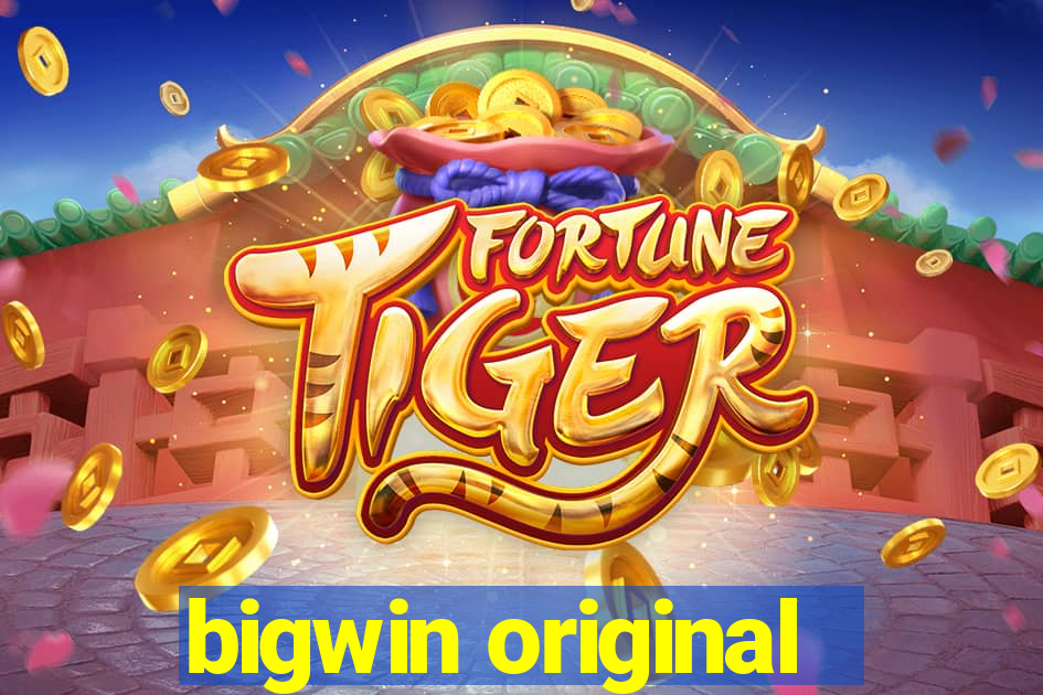 bigwin original