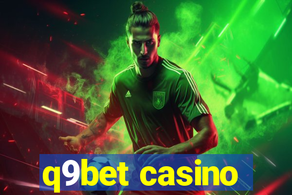 q9bet casino