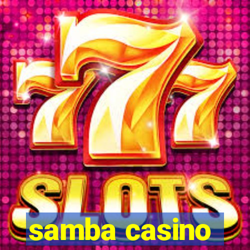 samba casino