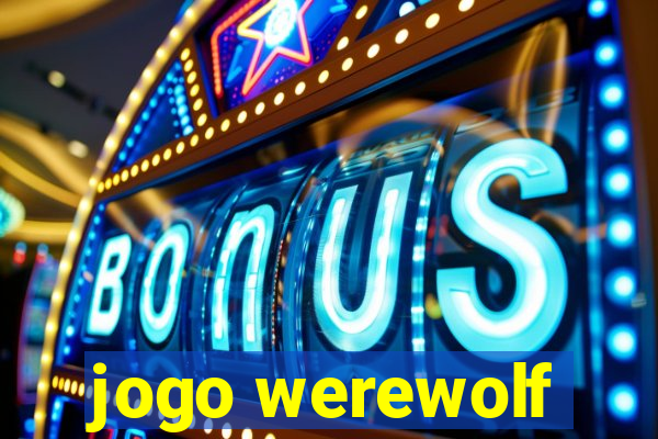 jogo werewolf