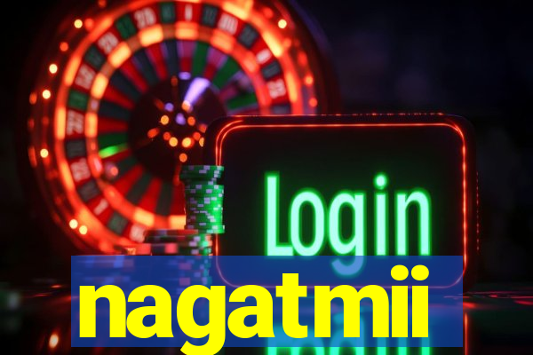 nagatmii