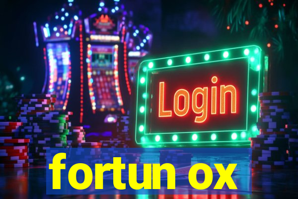 fortun ox