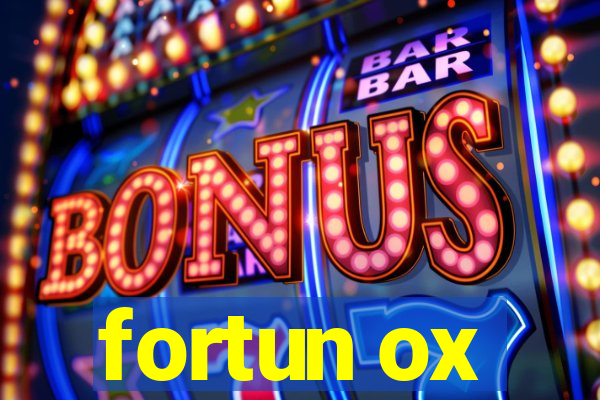 fortun ox