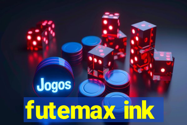 futemax ink