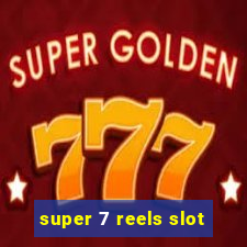 super 7 reels slot