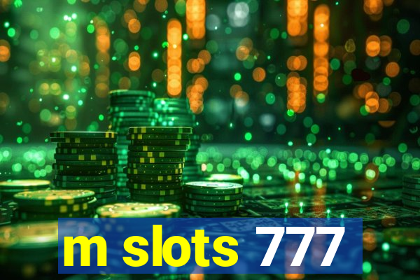 m slots 777