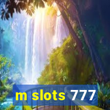 m slots 777