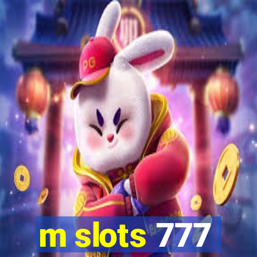 m slots 777