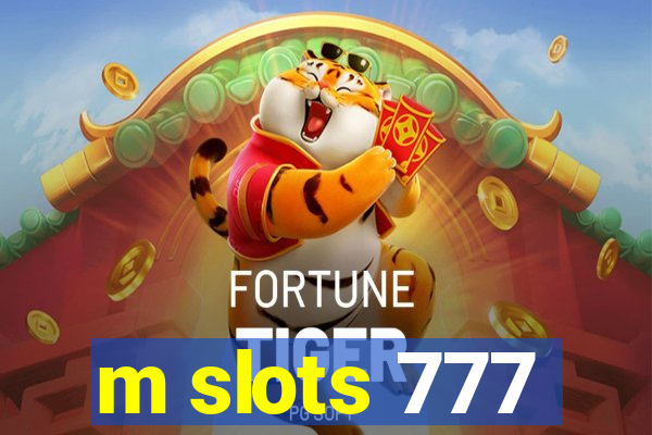 m slots 777