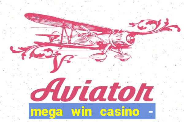 mega win casino - vegas slots