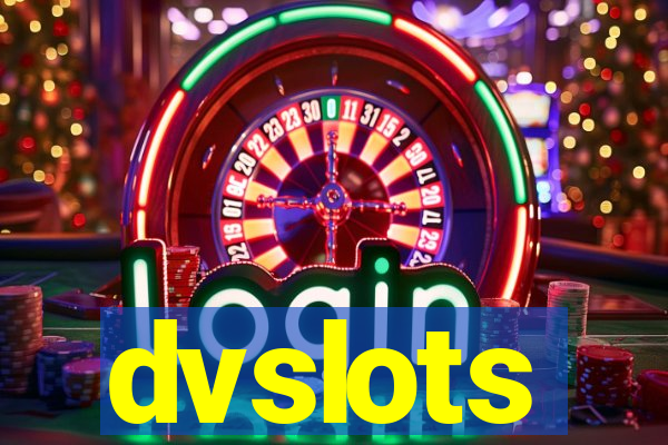 dvslots