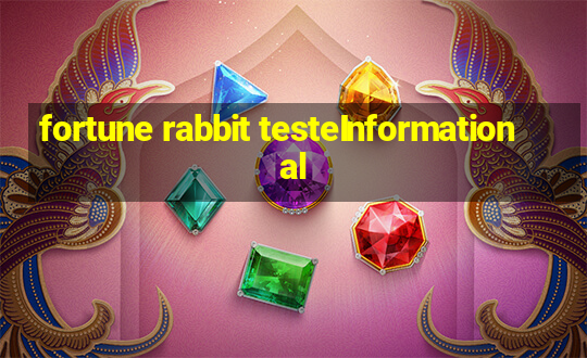 fortune rabbit testeInformational