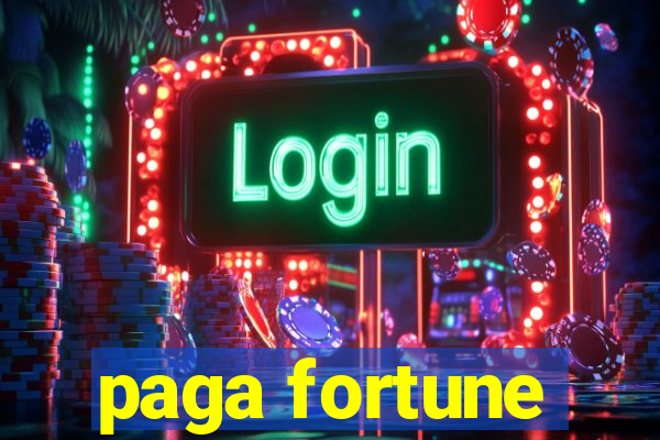 paga fortune