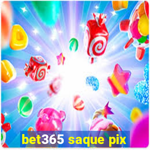 bet365 saque pix