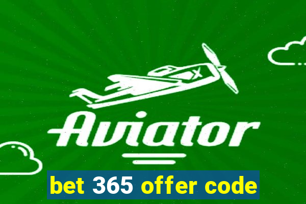 bet 365 offer code