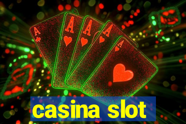 casina slot