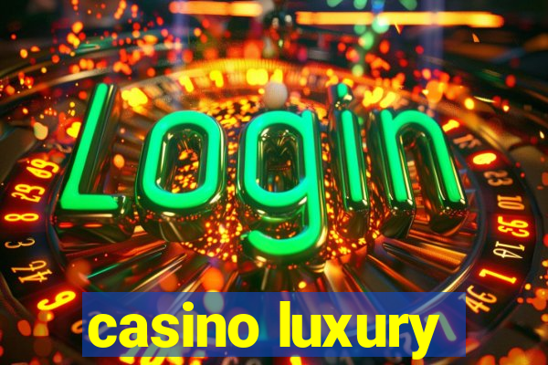 casino luxury