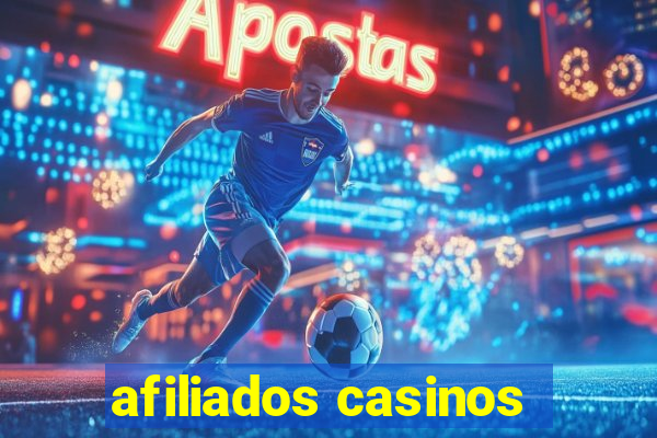 afiliados casinos